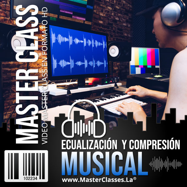 Ecualización y Compresión Musical Curso Online