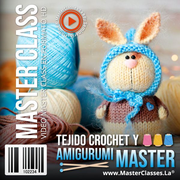 Tejido Crochet y Amigurumi Master Curso Online