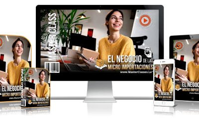 El Negocio de las Micro Importaciones Curso Online