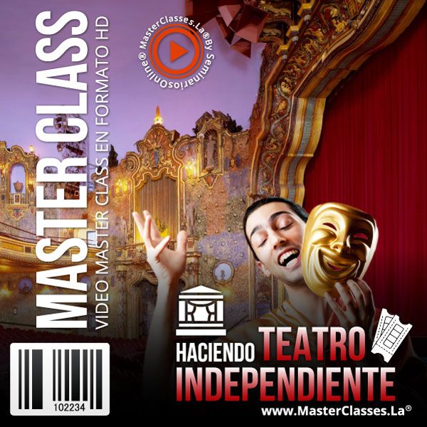 Hacer Teatro Independiente Curso Online