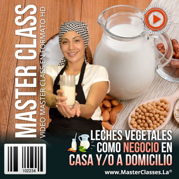Leches Vegetales como Negocio Curso Online