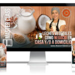 Leches Vegetales como Negocio Curso Online