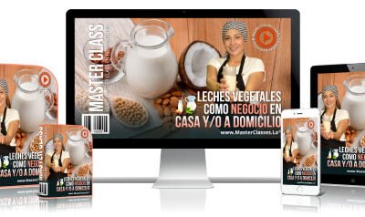 Leches Vegetales como Negocio Curso Online